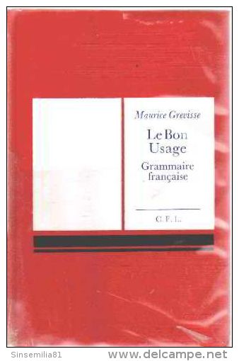 Le Bon Usage Grammaire Française .......  Maurice Grévisse - Dictionaries