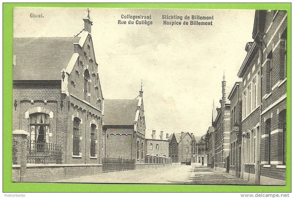Gheel,Geel Collegestraat - Stichting De Billemont / Rue Du College / Hospice De Billemont   (bl P) - Geel