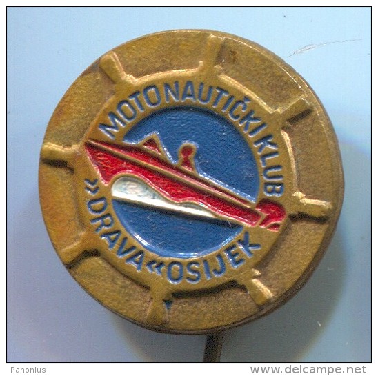 DRAVA Osijek Croatia - Motonautical Club, Boat, Vintage Pin Badge - Canoë