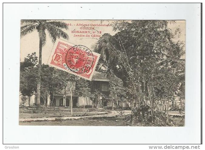 GUINEE 594 KONAKRY AFRIQUE OCCIDENTALE N° 73 JARDIN DU CABLE 1910 - Guinée Française