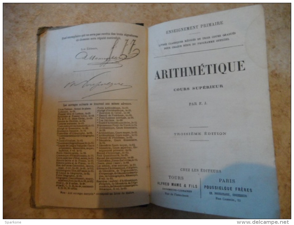 Arithmétique - Cours Supérieur (Par Les Frères Des écoles Chrétiennes) éditions Alfred Mame & Fils - Über 18