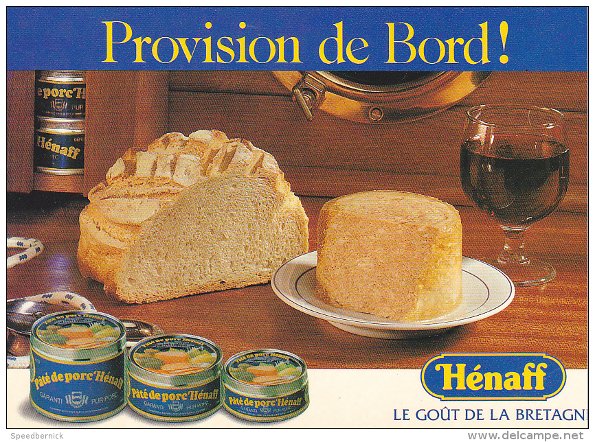 25537 Publicité Paté Hénaff Provision De Bord ! Bretagne France- Conserve Pain Vin  Bateau - -le Goues - Publicité