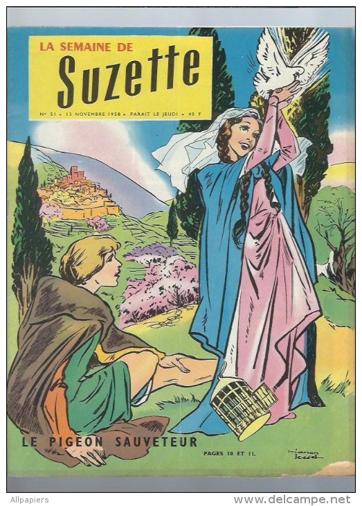 La Semaine De Suzette N°51 Patira - 7 étages Et 1 Mystère - La Danse Du Masque - Le Pigeon Sauveteur De 1958 - La Semaine De Suzette