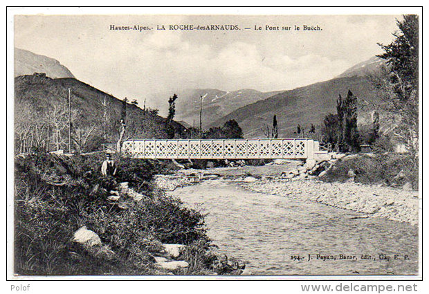 LA ROCHE DES ARNAUDS - Le Pont Sur Le Buëch ( 83341) - Autres & Non Classés