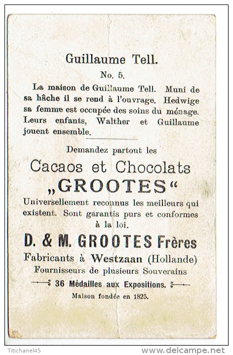 Chromo Cacao Et Chocolat "GROOTES" WESTZAAN (HOLLANDE) Guillaume Tell N°5 - Autres & Non Classés