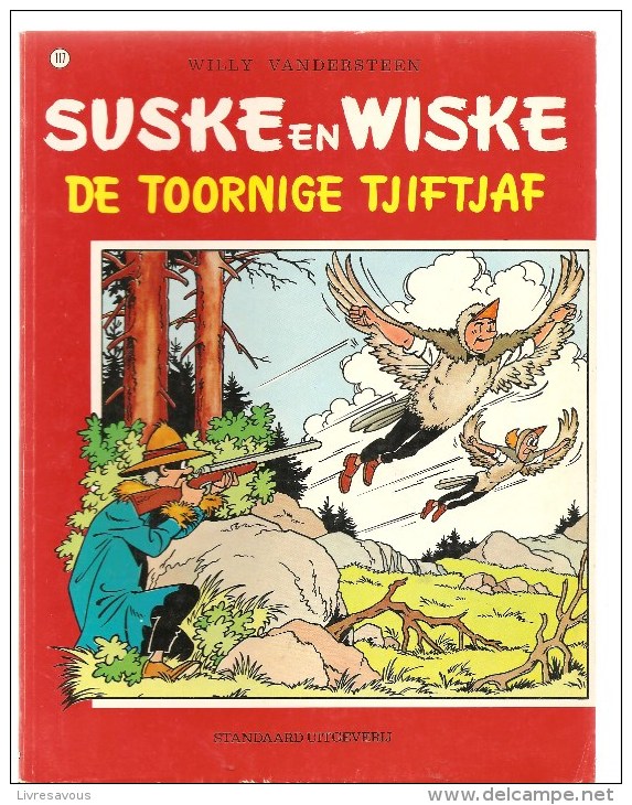 Suske En Wiske DE TOORNIGE TJIFTJAF N°117 Par Willy Vandersteen Editions Standaard Uitgeverij De 1982 - Suske & Wiske