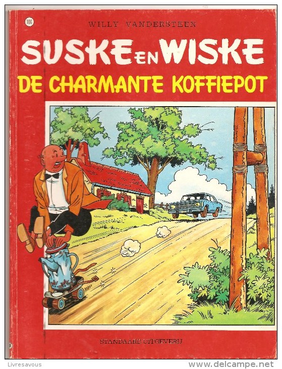 Suske En Wiske DE CHARMANTE KOFFIEPOT N°106 Par Willy Vandersteen Editions Standaard Uitgeverij De 1982 - Suske & Wiske