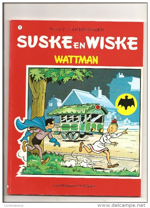 Suske En Wiske WATTMAN N°71par Willy Vandersteen Editions Standaard Uitgeverij De 1985 - Suske & Wiske