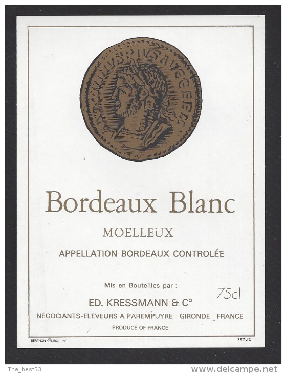 Etiquette De Vin Bordeaux Blanc - Thème Numismatique - Ed. Kressmann à Parempuyre  (33) - Pièces De Monnaie