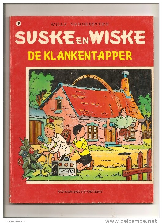 Suske En Wiske DE KLANKENTAPPER N°103 Par Willy Vandersteen Editions Standaard Uitgeverij De 1981 - Suske & Wiske