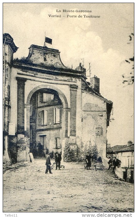 Verfeil - Porte De Toulouse - Liberté Ordre Public Ecrit Sur Le Fronton - Verfeil