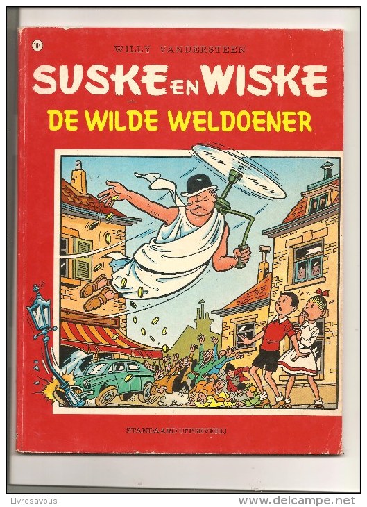 Suske En Wiske DE WILDE WELDOENER N°104 Par Willy Vandersteen Editions Standaard Uitgeverij De 1982 - Suske & Wiske