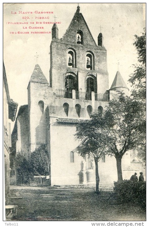 Pibrac - Pèlerinage De Ste Germaine - Le Clocher De L'église Paroissiale - Verfeil