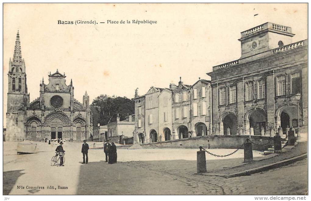 BAZAS . PLACE DE LA REPUBLIQUE. - Bazas