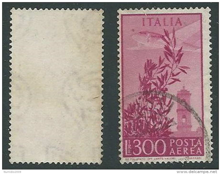 1948-52 ITALIA USATO POSTA AEREA CAMPIDOGLIO 300 LIRE FILIGRANA LETTERA - U22-7 - Poste Aérienne