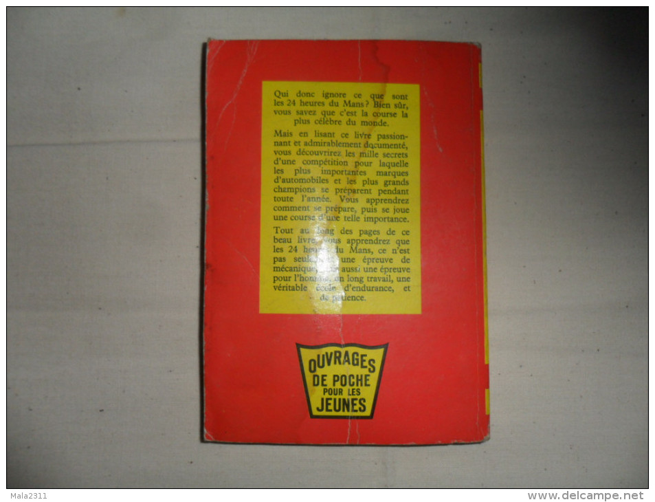 24 HEURES DU MANS / PAUL MASSONNET ET FRANCOIS CAVANNA 1963 / FORMAT POCHE - Books