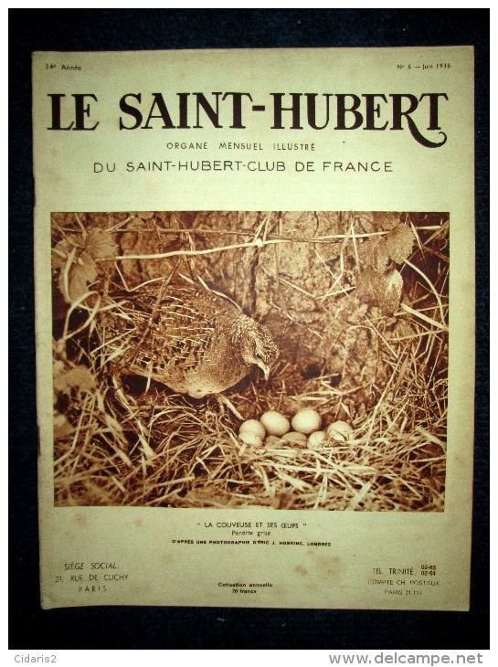 ST HUBERT 6 Chasse Gibier Ornithologie France OBERTHUR Russie Cerf Vietnam Indochine Couv Photo Perdrix HOSKING Juin1936 - Chasse/Pêche