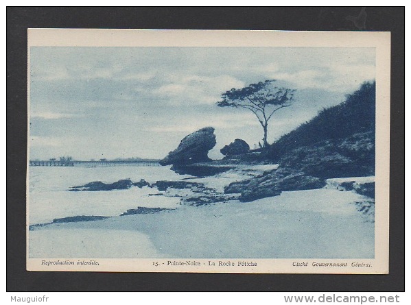 DF / CONGO - BRAZZAVILLE / EPOQUE COLONIE FRANÇAISE / A.E.F. (MOYEN CONGO)  / LA ROCHE FÉTICHE - Pointe-Noire