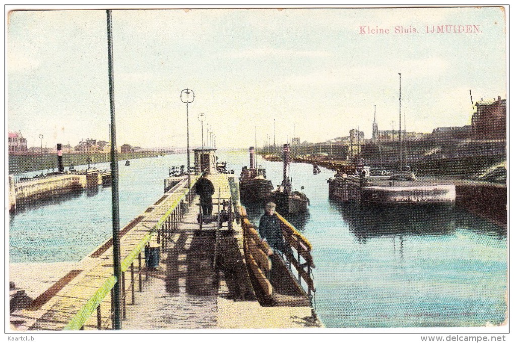 IJmuiden - Kleine Sluis (1911) - Mannen En Stoomboten - (Noord-Holland/Nederland) - IJmuiden