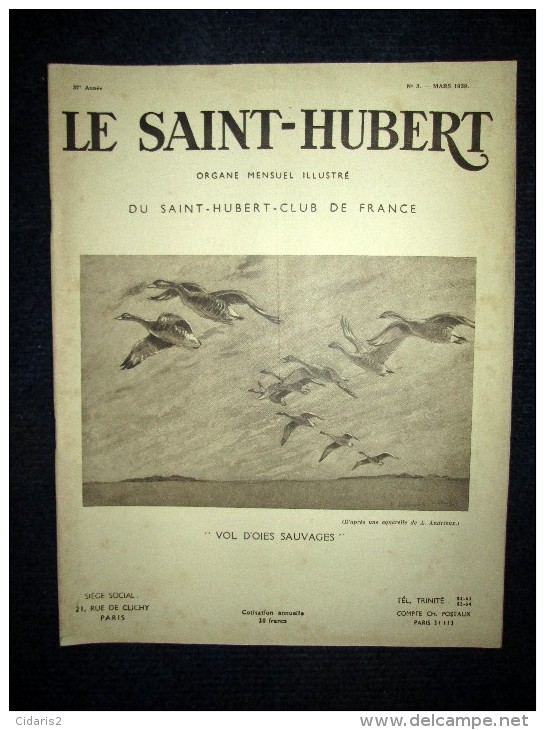 ST HUBERT 3 Chasse Canard Outarde Perdrix Venerie Dessin De PORET Geai Appeau Reserve Afrique Couv Oie ANDRIEUX Mars1939 - Chasse/Pêche