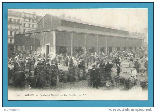 CPA 276 - Marchands Ambulants Le Grand Marché - Un Pavillon ROUEN 76 - Rouen