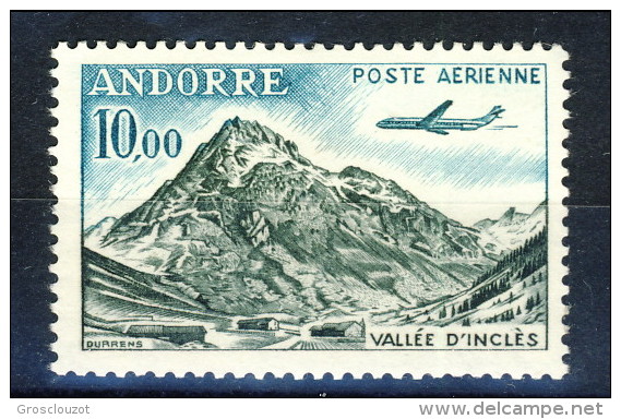 Andorra 1961-64 Posta Aerea N. 8 Vallé D'Inclès Fr. 10 MNH Catalogo € 5,50 - Posta Aerea