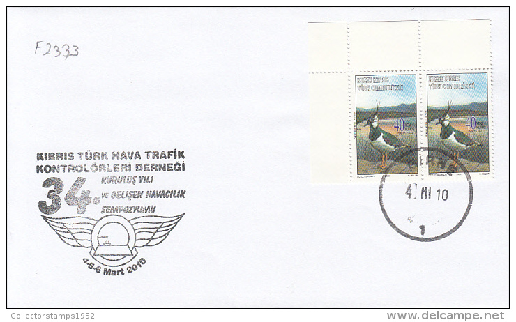 3362FM- LAPWING BIRD STAMPS, AVIATION SYMPOSIUM SPECIAL POSTMARK ON COVER, 2010, TURKEY - Cartas & Documentos