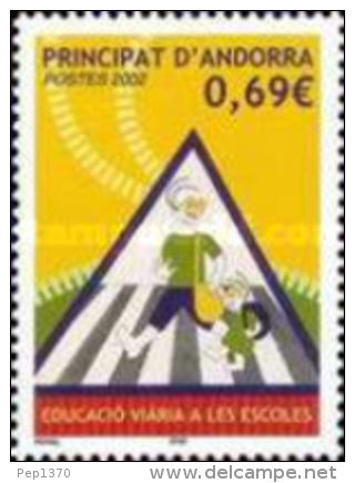 ANDORRA FRANCESA 2002 - EDUCACION VIAL - EDUCACIO VIARIA - YVERT Nº  565 - Neufs