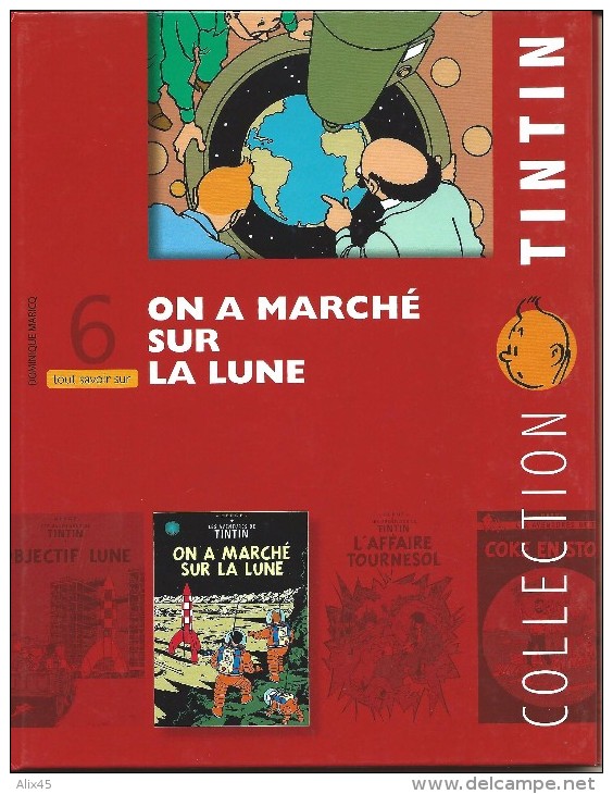 HERGE - Livret Fascicule COLLECTION TINTIN N°6 - ON A MARCHE SUR LA LUNE - TBE - Hergé