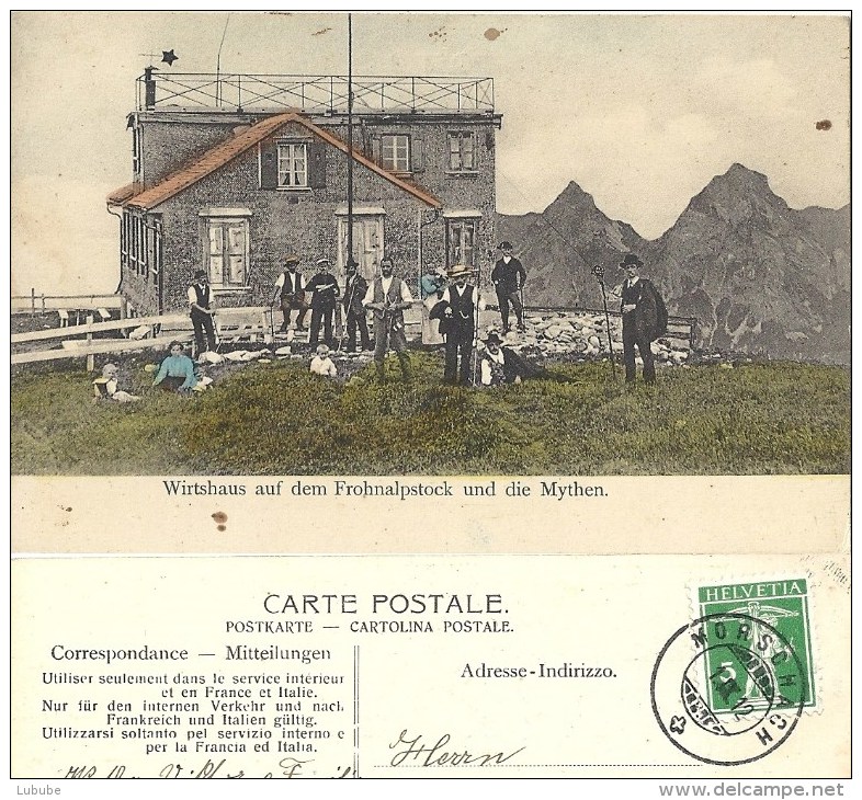 Wirtshaus Auf Dem Fronalpstock Und Die Mythen            1912 - Autres & Non Classés