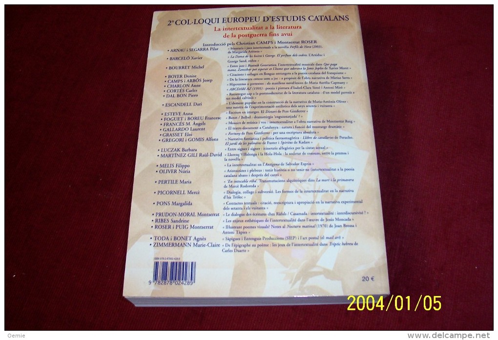 2em COL LOQUI EUROPEU D'ESTUDIS CATALANS VOLUM 2 ° CHRISTAN CAMPS / MONTSERRAT ROSER  EDTITION DE LA TOUR DE GILE - Culture