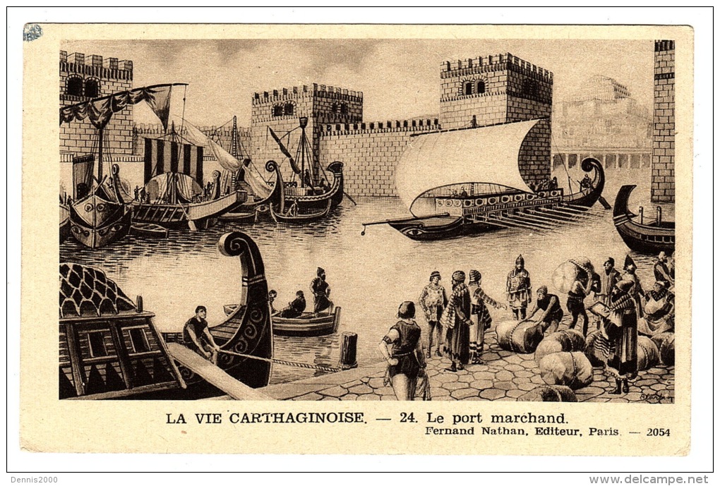 TUNISIE - LA VIE CARTHAGINOISE - 24 - Le Port Marchand - Ed. Fernand Nathan, Paris - Tunisie