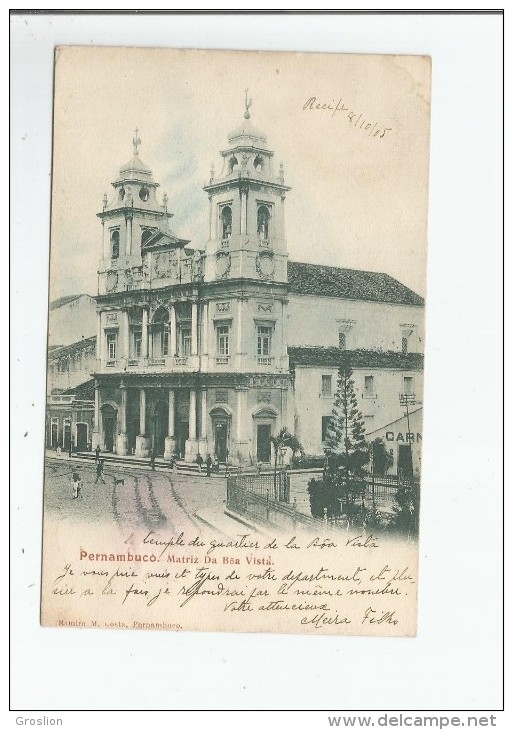 PERNAMBUCO MATRIZ DA BOA VISTA 1905 - Autres