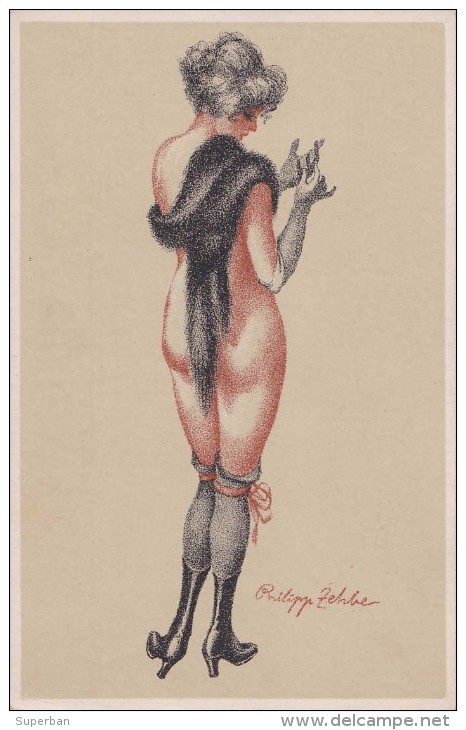 ART NOUVEAU - SEXY / PIN-UP: FEMME NUE PORTANTde BAS Et GANTS / NAKED LADY - SIGNED: PHILIPP ZEHBE ~ 1905 - RARE (t-520) - Naillod