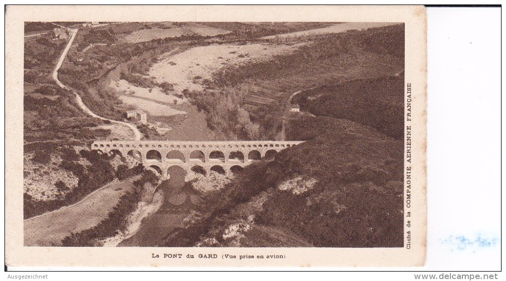 Le Pont Du Gard - Vue Prise En Avion - Cliché De La Compagnie Aérienne Française - Autres & Non Classés