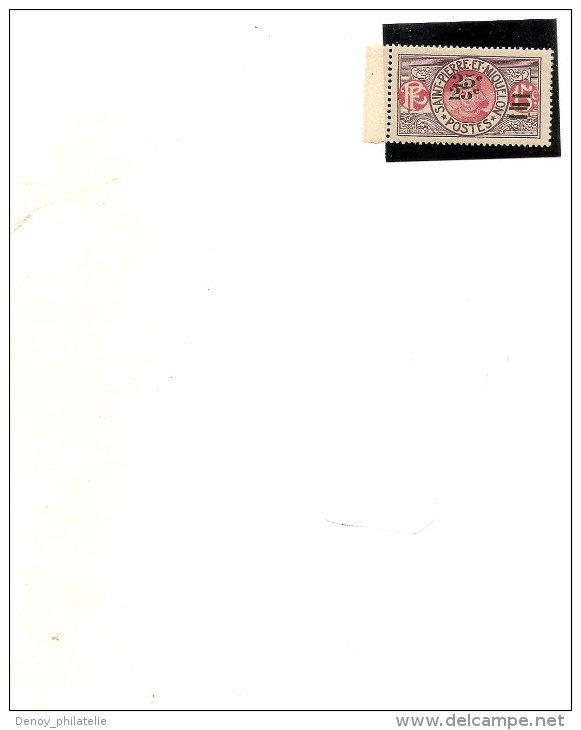 ST PIERRE-ET-MIQUELON N° 118a ** 25c Sur 15c Violet-brun Et Rose. Double Surcharge. Signé Calves  Cote 375 € - Imperforates, Proofs & Errors