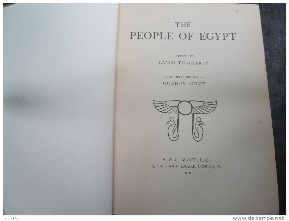 The People Of EGYPT De Lance Thackeray (illustré De 32 Gravures Couleurs Et 32 Noir Et Blanc 140 Pages) - Afrika