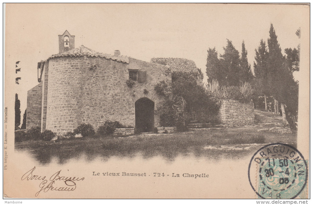 Var  Le Beausset  Chapelle N-D Du Salut  1905 - Le Beausset