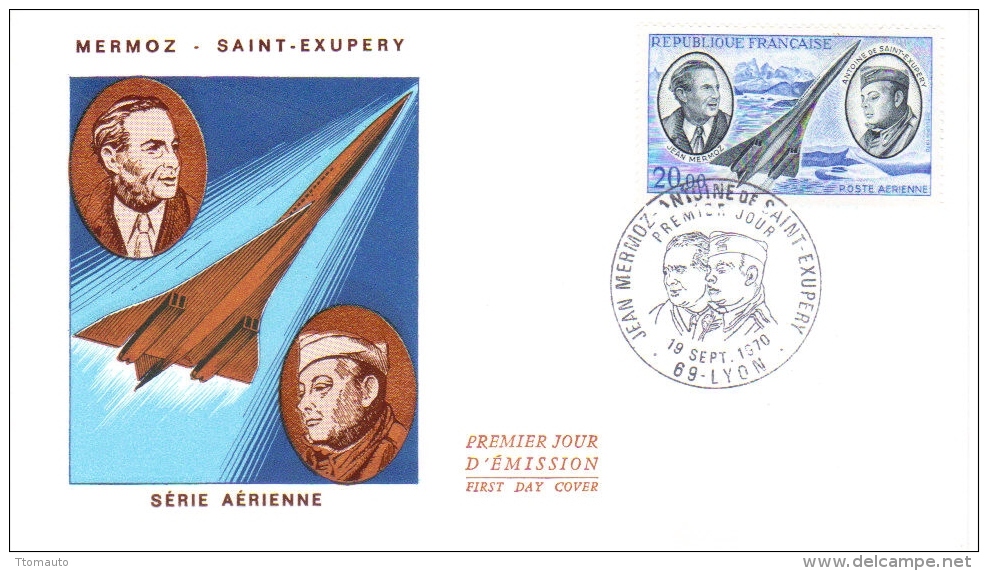 France  -  Jean Mermoz - Antoine De Saint-Exupery  -  Pionniers De L´Aviation  -  1er Enveloppe -  FDC - Aerei