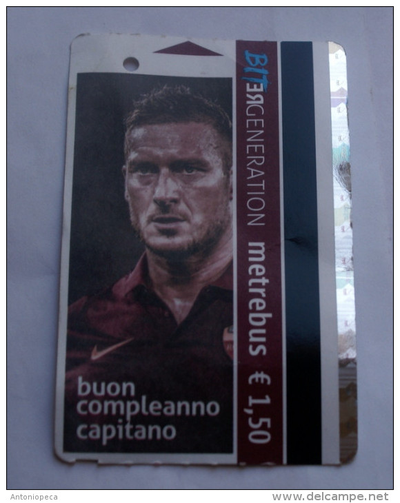 ITALIA 2015 - METRO TICKET ROME "TOTTI"  USED - Europa