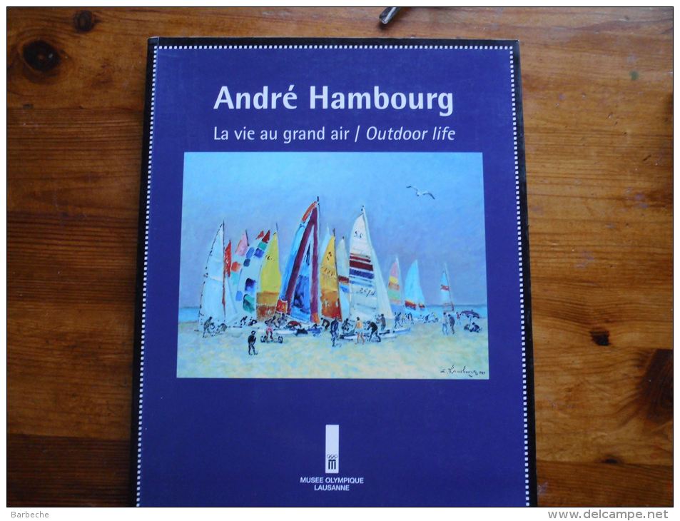 ANDRE HAMBOURG  La Vie Au Grand Air / Outdoor Life - Art