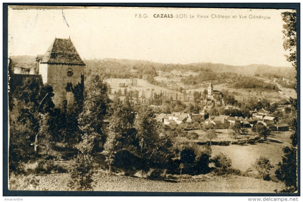 CAZALS - Le Vieux Château Et Vue Générale - Cazals