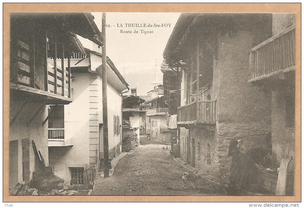 TRES BELLE C.P.A Précurseur - 869. - LA THUILLE De Ste- FOY -- Route De Tignes - Autres & Non Classés