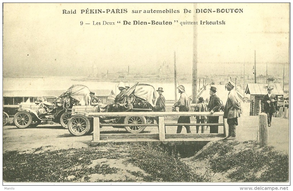 Raid PEKIN-PARIS Sur Auto De DION-BOUTON Les 2 DE DION BOUTON Quittent IRKOUTSK N° 9  J BARREAU Paris éditeur - Chine