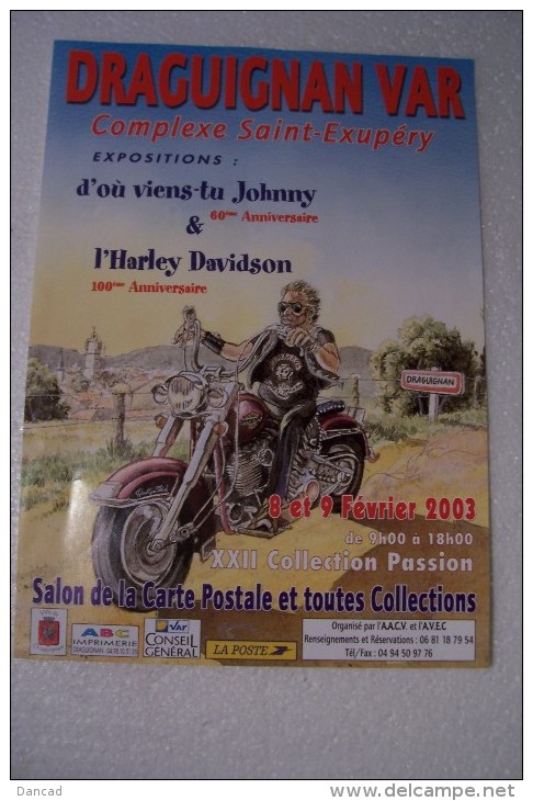 JOHNNY  HALLYDAY   Et   L'HARLEY  DAVIDSON    --- EXPOSITIONS ( Pas De Reflet Sur L'original ) - Posters