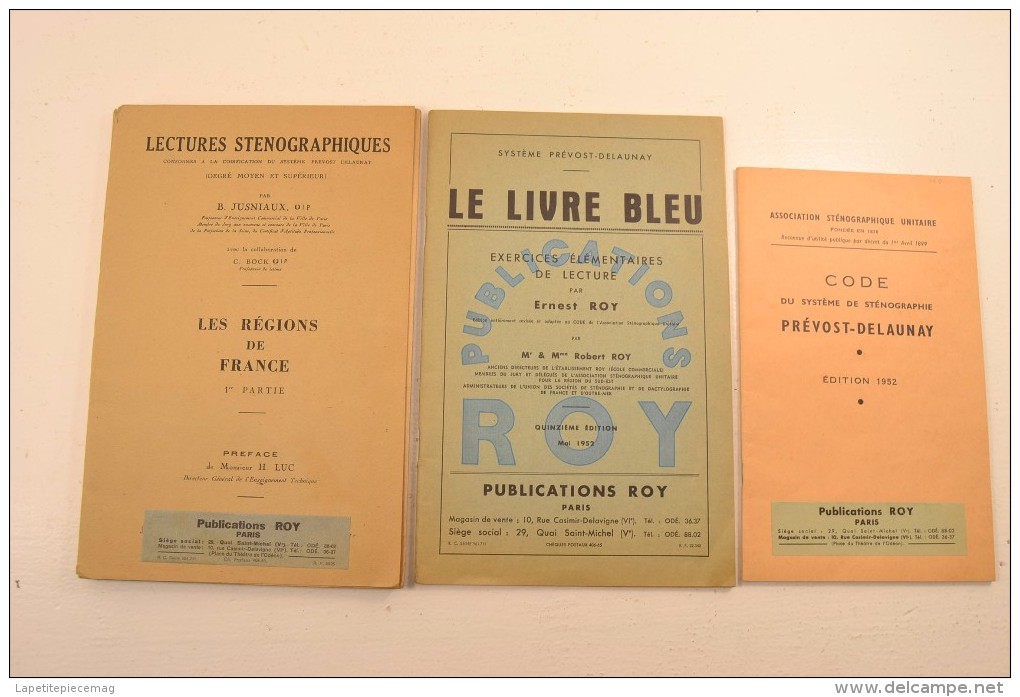 Lot 3 Ouvrages Sténographie Prévost-Delaunay Code Du Système Exercices De Lecture Erest Roy Les Regions De France 1 Part - Über 18