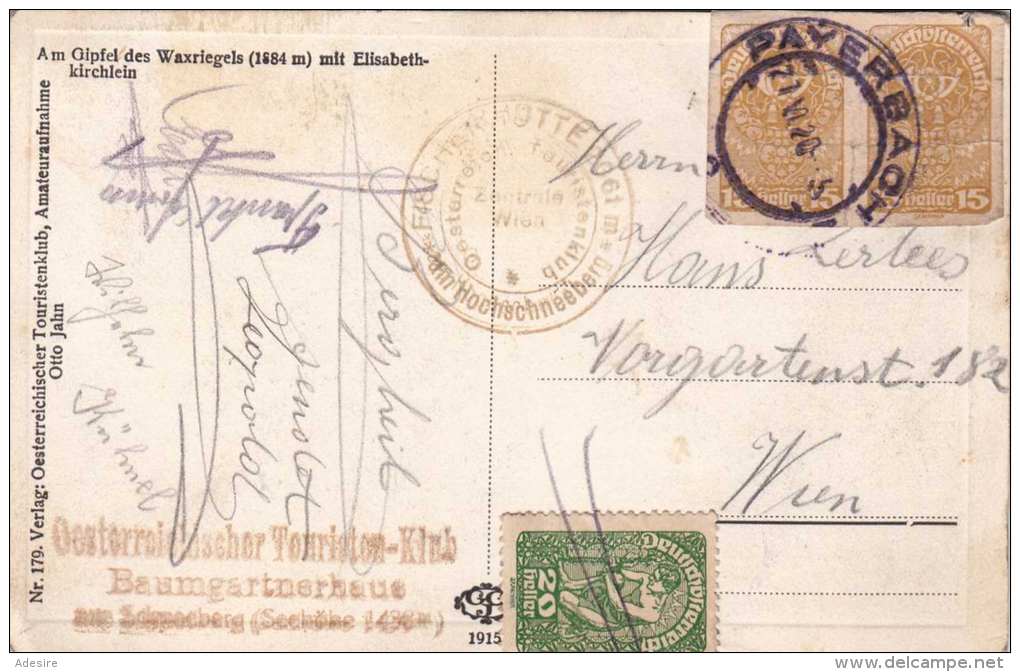 NÖ - Am Gipfel Des Waxriegls Mit Elisabeth-Kirchlein, Gel.1920, Seltene Frankierung, 3 Sonder-Stempel Payerbach, ... - Raxgebiet