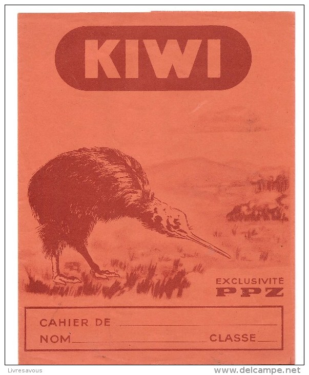 Protège Cahier KIWI Exclusiviré PPZ, Des Années 1960 Environ (Petits Propos Zoologiques) - Protège-cahiers