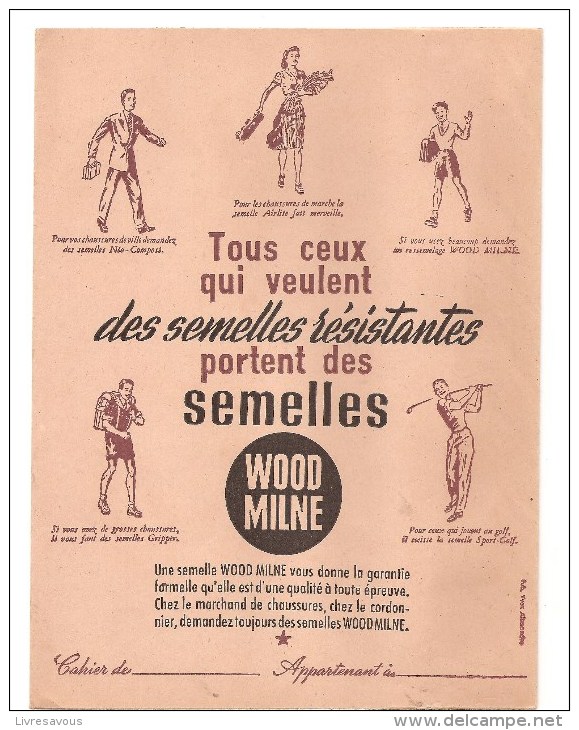 Protège Cahier WOOD MILNE Tous Ceux Qui Veulent Des Semelles Résistantes, Années 1960 Environ - Protège-cahiers