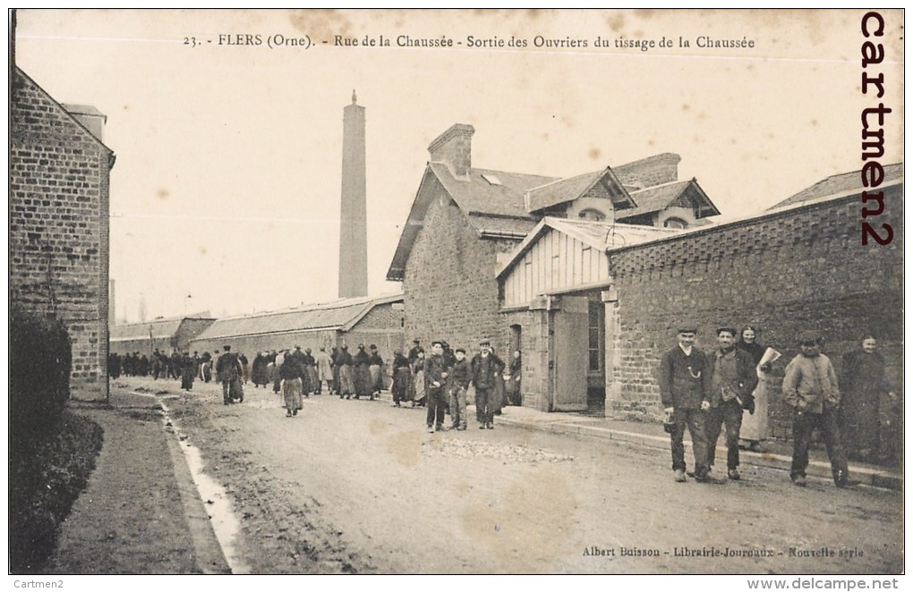 FLERS RUE DE LA CHAUSSEE SORTIE DES OUVRIERS DU TISSAGE DE LA CHAUSSEE 61 ORNE - Flers